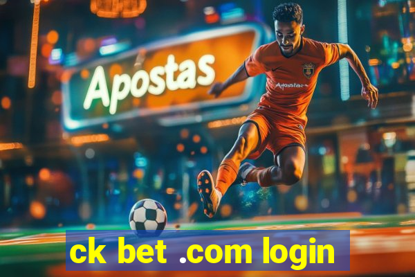 ck bet .com login